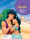 DISNEY ALADDIN: THE MAGICAL STORY- HARD COVER