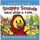 Snappy Sounds: Once Upon a Time [Hardcover]