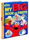 Sesame Street: My Big Book of Firsts [Hardcover]